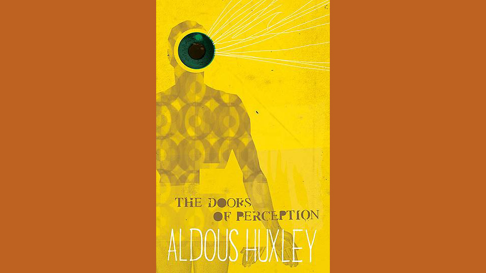 Олдос Хаксли. «Двери восприятия», издание 2013 года