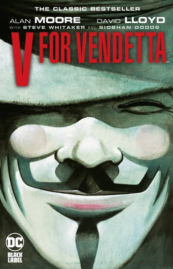 Книга «V — значит вендетта» утвердила за Гаем Фоксом славу борца за все хорошее против всего плохого