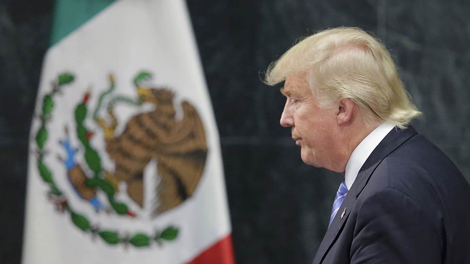 Почему Дональд Трамп по-прежнему намерен отгородиться от Мексики