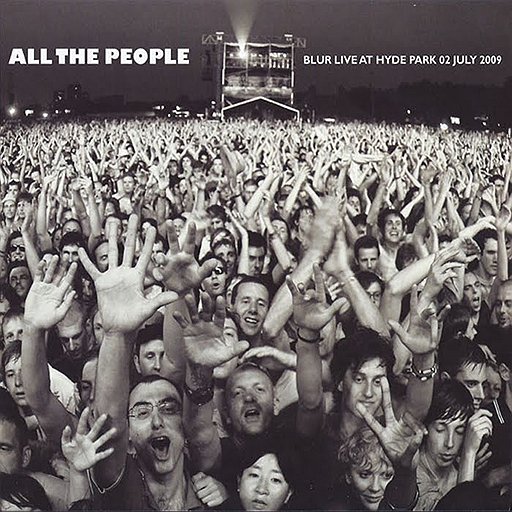 Blur «All The People: Blur Live At Hyde Park»