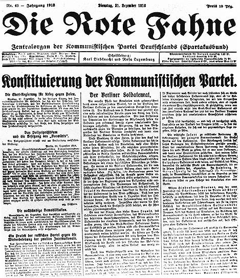 Созданная Карлом Либкнехтом газета Die Rote Fahne (&quot;Красное знамя&quot;) от 31 декабря 1918 года с сообщением о создании Коммунистической партии Германии 