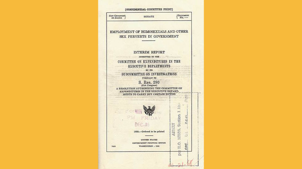 Отчет подкомитета по расследованиям Кабинета президента США «Гомосексуалы и другие сексуальные извращенцы на государственной службе», 1950